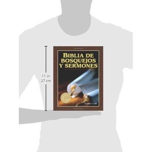 Biblia De Bosquejos Y Sermones: Éxodo 1-18