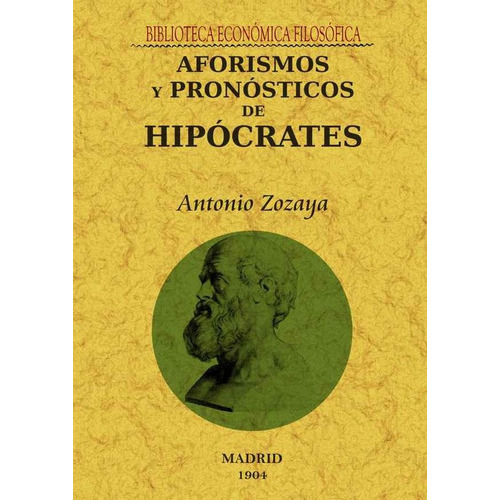 Aforismos Y Pronãâ³sticos De Hipãâ³crates, De Hipócrates. Editorial Editorial Maxtor, Tapa Blanda En Español