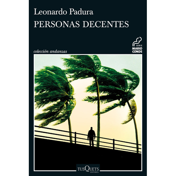 Personas Decentes - Leonardo Padura