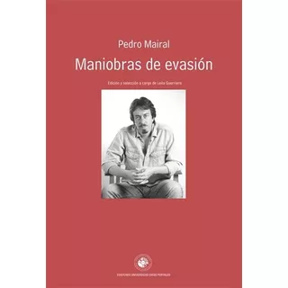 Maniobras De Evasion - Pedro Mairal