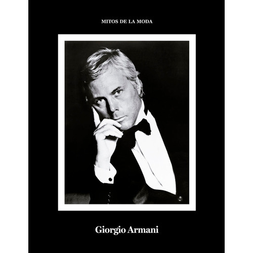 Giorgio Armani., de García López, Daniel. Editorial La Fabrica, tapa dura en español