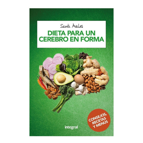 Dieta Para Un Cerebro En Forma