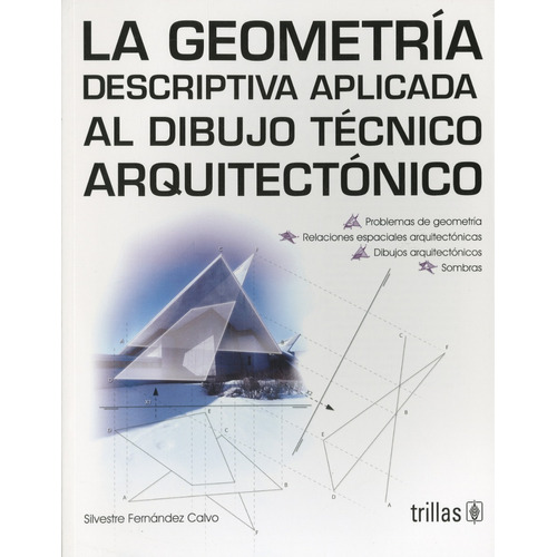 La Geometría Descriptiva Aplicada Al Dibujo Técnico Trillas