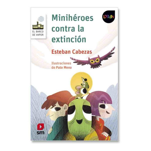 Libro Minihéroes Contra La Extinción - Esteban Cabezas