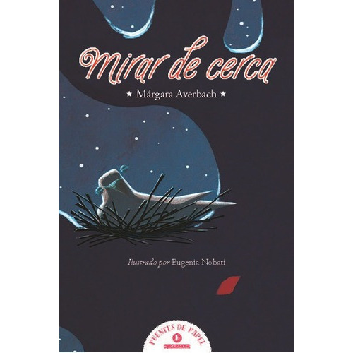 Mirar De Cerca - Margara Averbach, de Márgara Averbach. Editorial CORREGIDOR en español