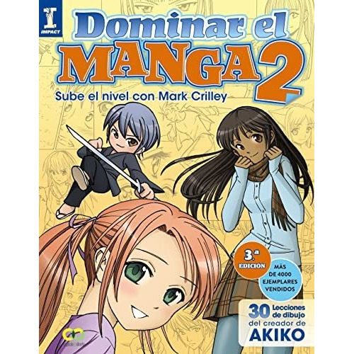 Dominar El Manga 2. Sube De Nivel Con Mark Crilley (espacio De Diseño), De Crilley, Mark. Editorial Anaya Multimedia, Tapa Tapa Blanda En Español