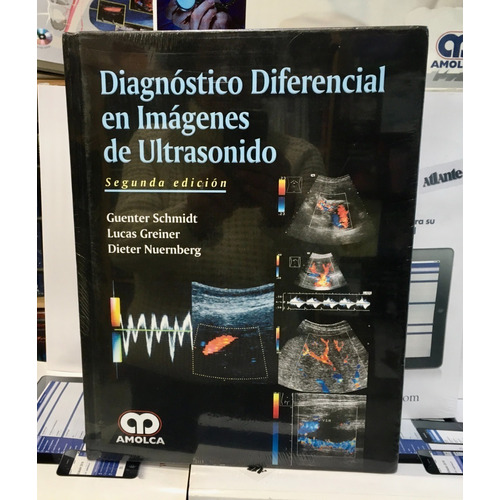 Diagnóstico Diferencial En Imágenes De Ultrasonido 2 Ed.