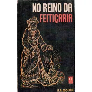 No Reino Da Feitiçaria, De Molina, N.a.. Editora Livropostal, Capa Mole Em Português