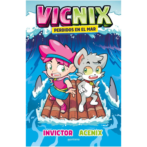 VICNIX PERDIDOS EN EL MAR, de Invictor. Editorial Montena, tapa blanda en español, 2021