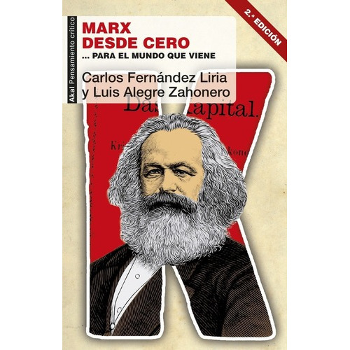 Marx Desde Cero - Fernandez Liria, Alegre Zahonero