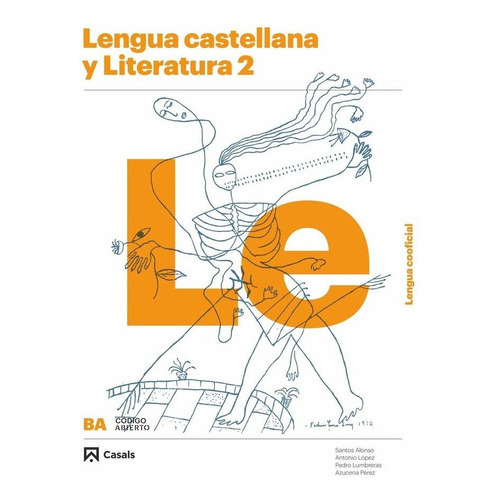 Lengua Castellana Y Literatura 2 Ba Lengua Cooficial 2020, De Varios Autores. Editorial Casals, Tapa Blanda En Español