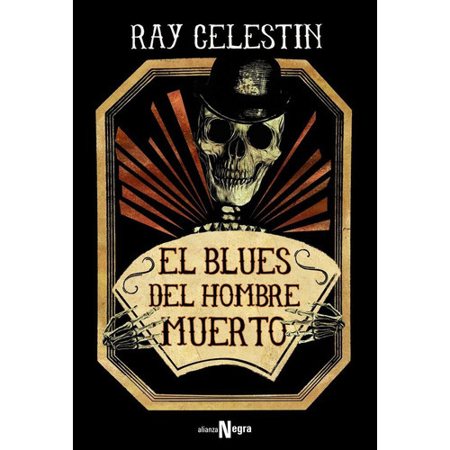 El Blues Del Hombre Muerto, De Celestin, Ray. Alianza Editorial, Tapa Blanda En Español