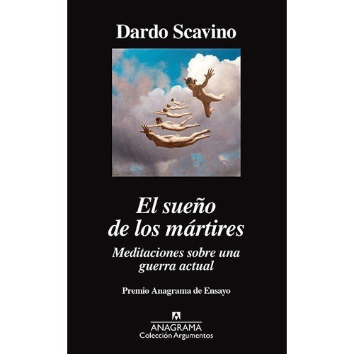 El Sueño De Los Mártires - Dardo Scavino