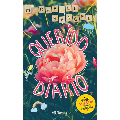Querido Diário: Incluye Nuevos Poemas E Ilustraciones, De Michelle Rangel., Vol. 0.0. Editorial Planeta, Tapa Blanda, Edición 1.0 En Español, 2023