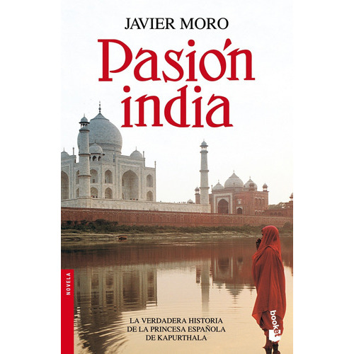 Pasión India, De Javier Moro. Editorial Booket, Tapa Blanda En Castellano