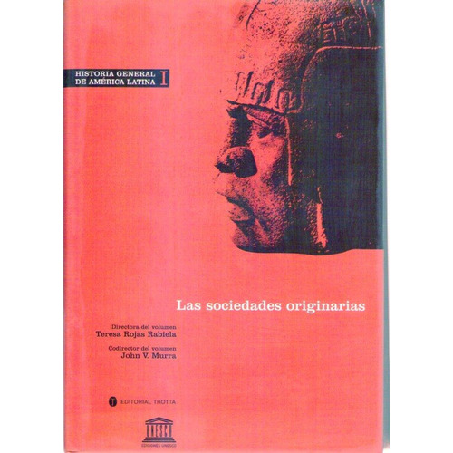 Historia General De América Latina 1, Unesco, Trotta