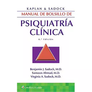 Kaplan Y Sadock / Manual De Bolsillo De Psiquiatría Clínica