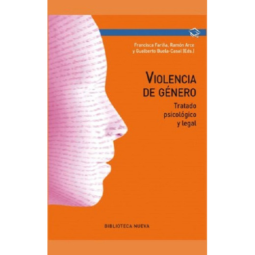 Violencia De Género: Tratado Psicológico Y Legal, De Aa.vv, Aa.vv. Editorial Biblioteca Nueva, Tapa Blanda En Español, 2015