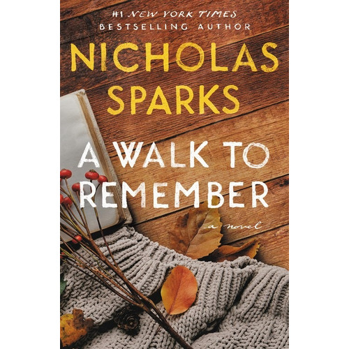 A Walk to Remember, de Sparks, Nicholas. Editorial Grand Central Publishing, tapa blanda en inglés, 2021