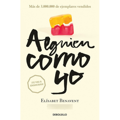Alguien Como Yo (mi Elecciãâ³n 3), De Benavent, Elisabet. Editorial Debolsillo, Tapa Blanda En Español