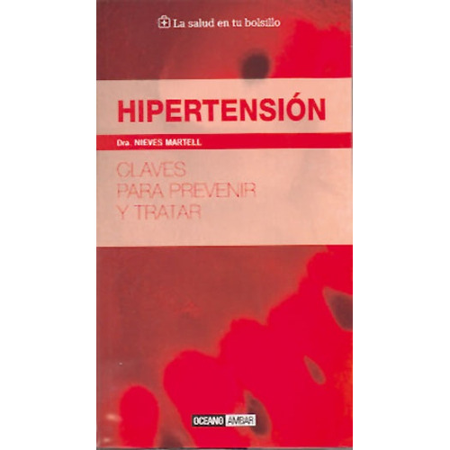 Hipertension, De Varios. Editorial Oceano, Tapa Blanda, Edición 1 En Español