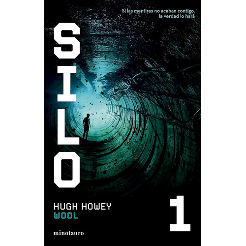 Silo Nº 01/03 Wool, De Hugh Howey. Editorial Minotauro, Tapa Blanda, Edición 1 En Español, 2023