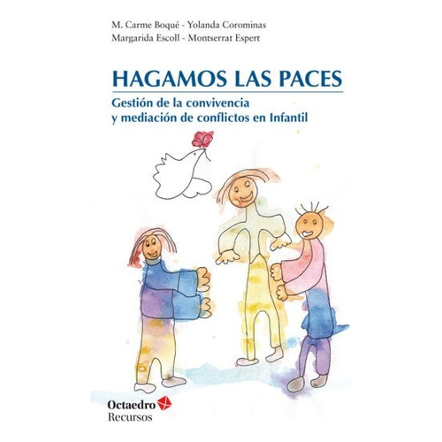 Hagamos Las Paces, de Boque - Corominas - Escoll - Espert. Editorial Octaedro, tapa blanda, edición 1 en español