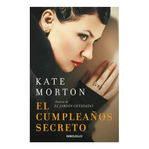 El Cumpleaños Secreto, De Kate Morton. Editorial Debolsillo, Tapa Blanda En Español, 2023
