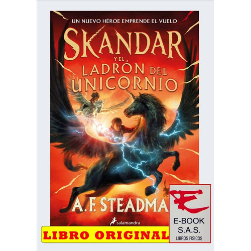 Skandar Y El Ladron Del Unicornio, De Annabel Steadman. Editorial Salamandra, Tapa Blanda En Español, 2022
