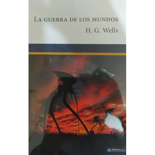 La Guerra De Los Mundos: No, De H. G Wells. Serie No, Vol. No. Editorial Boek, Tapa Blanda, Edición No En Español, 2017