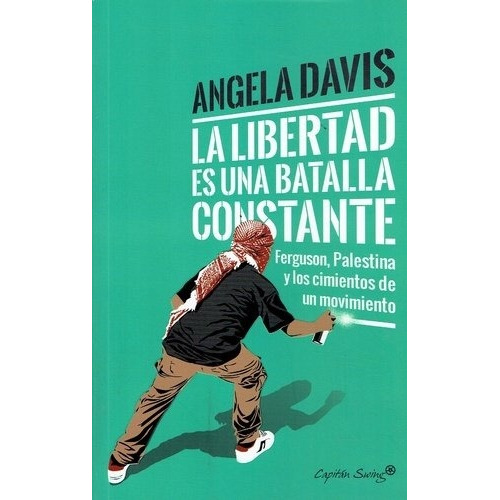 Libertad Es Una Batalla Constante, La - Davis, Angela
