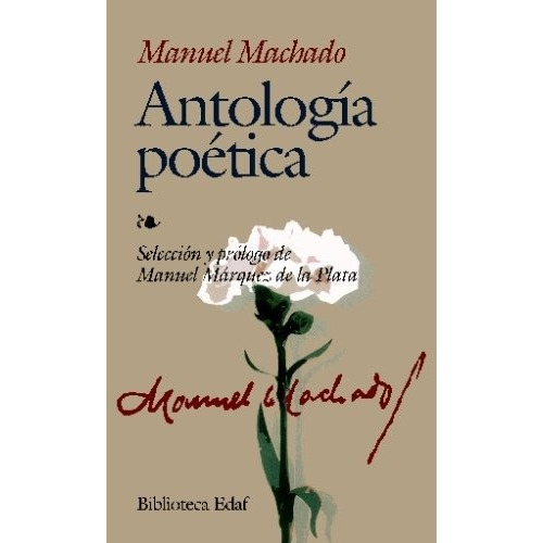 Antologia Poetica (machado) - Machado Manuel