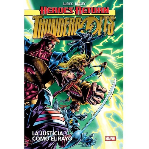 Heroes Return Thunderbolts (hc) 01 La Justicia Como El Rayo 