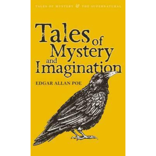 Tales Of Mystery And Imagination - Tales Of Mystery And Supernatural, De Poe, Edgar Allan. Editorial Wordsworth, Tapa Blanda En Inglés Internacional, 2000