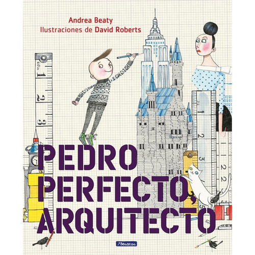 Pedro Perfecto Arquitecto - Andrea Beaty