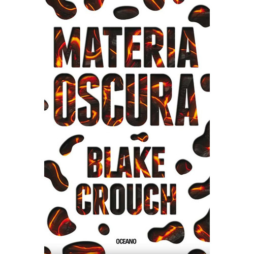 Libro Materia Oscura - Blake Crouch - Oceano