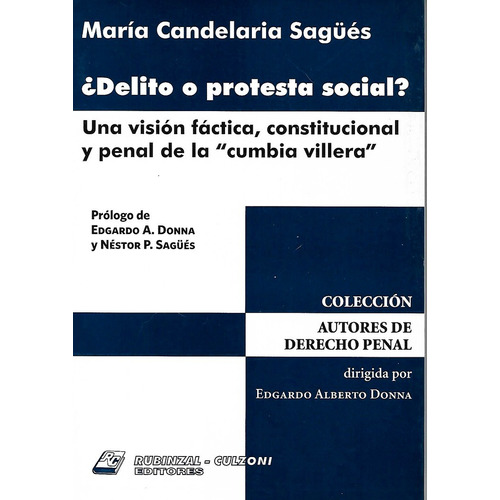 ¿delito O Protesta Social? - Sagues, Maria S