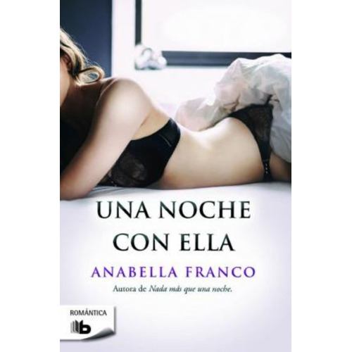 Libro : Una Noche Con Ella  - Anabella Franco