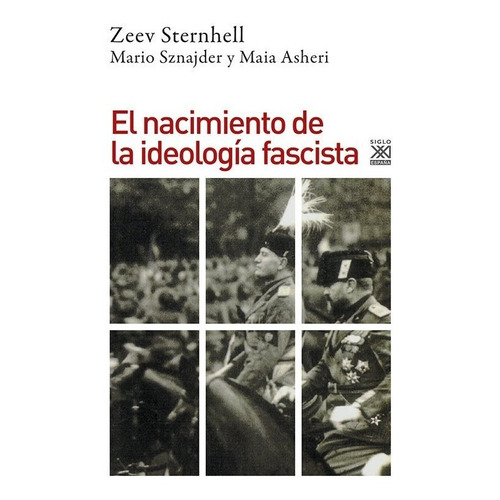 El Nacimiento De La Ideología Fascista Zeev Sternhell
