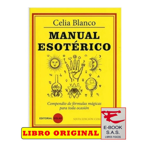 Manual Esotérico /  Celia Blanco