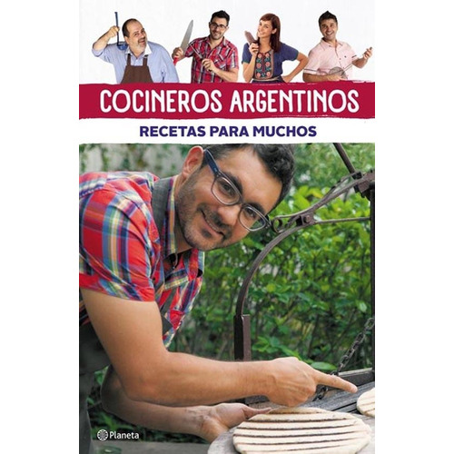 Cocineros Argentinos. Recetas Para Muchos