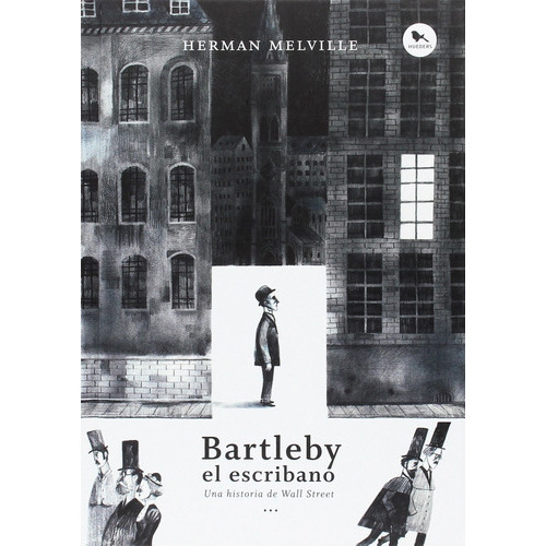 Libro Bartleby El Escribano: Libro Bartleby El Escribano, De Herman Melville. Editorial Hueders, Tapa Blanda En Castellano