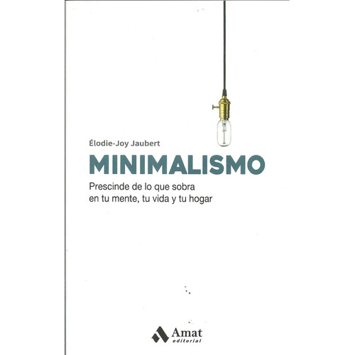 Minimalismo - Judi Y Shari Zucker
