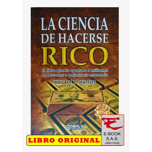 La Ciencia De Hacerse Rico / Y Origina