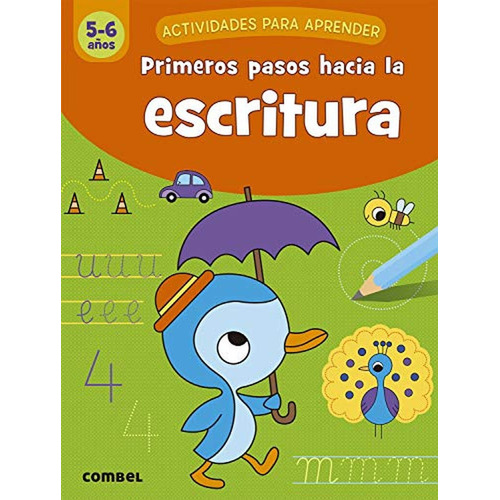 Primeros Pasos Hacia La Escritura (5-6 Años) (actividades Para Aprender), De Engelen, Anita. Editorial Combel, Tapa Pasta Blanda, Edición 1 En Español, 2020