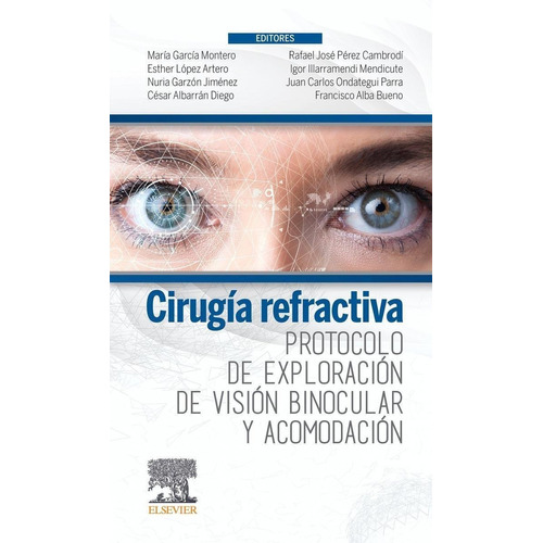 Libro: Cirugía Refractiva. Protocolo De Exploración De Visió