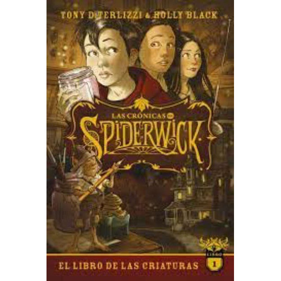 Cronicas De Spiderwick 1, Las - Holly Black