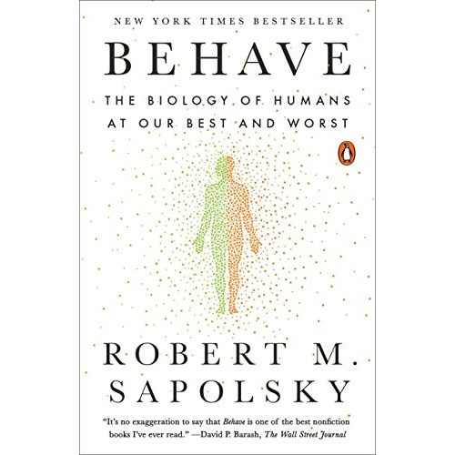 Libro Behave: The Biology Of Humans At Our Best And Worst