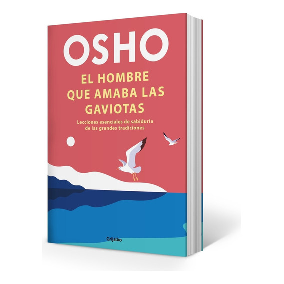 Hombre Que Amaba Las Gaviotas - Osho