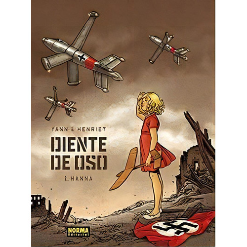 Diente De Oso 2, De Le Pennetier, Yann. Editorial Norma Editorial, S.a., Tapa Dura En Español